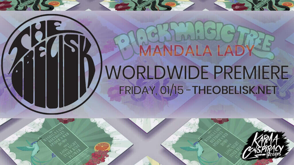 The Obelisk worldwide premiere - Mandala Lady by Black Magic Tree