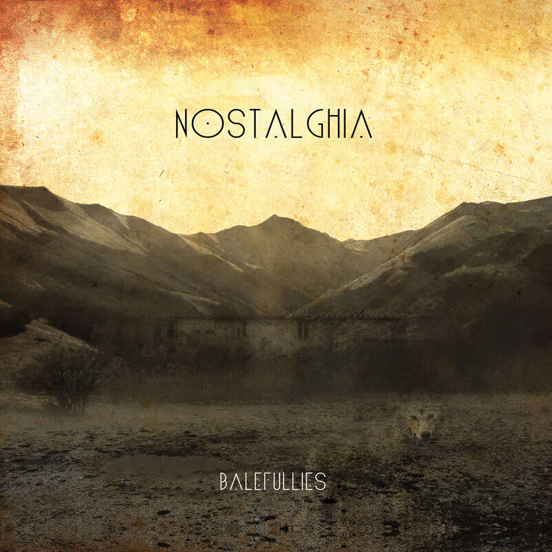 Nostalghia Balefullies album cover